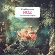 Roz. Istoria unei culori diferite