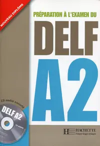 Preparation a l'examen du DELF A2 + CD audio