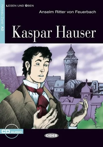 Kaspar Hauser + CD (Niveau Zwei A2) - Paperback brosat