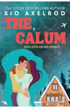 The Calum: 10th Anniversary Edition