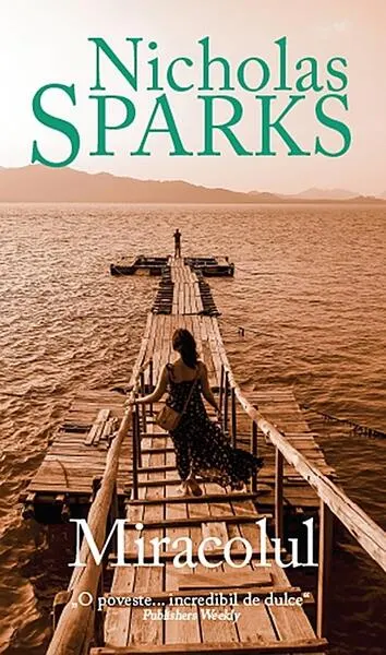 Miracolul - Paperback brosat - Nicholas Sparks