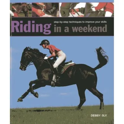 Riding in a Weekend