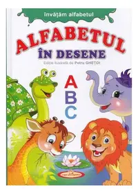 Alfabetul în desene - Hardcover - Petru Ghețoi