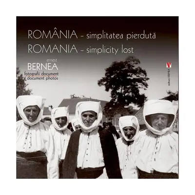 România, simplitatea pierdută