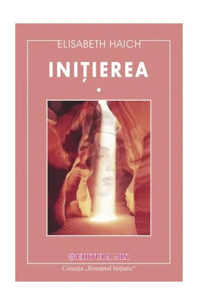 Iniţierea - Paperback brosat - Elisabeth Haich