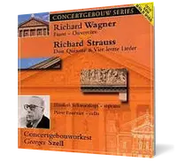 Wagner: Faust - Ouvertüre; Richard Strauss: Don Quixote; Vier letzte Lieder