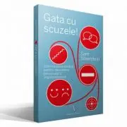 GATA CU SCUZELE - Cinci responsabilitati pentru dezvoltare personala si organizationala