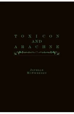 Toxicon and Arachne