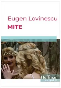 Mite - Paperback brosat - Eugen Lovinescu