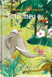 Tatăl meu e... - Hardcover - Marieke van Ditshuizen