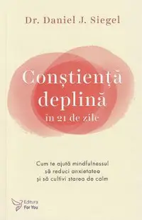 Constienta deplina in 21 de zile