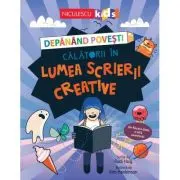 Depanand povesti. Calatorii in lumea scrierii creative