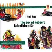 The box of robbers / Talharii din cufar