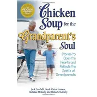 Chicken Soup for the Grandparent's Soul
