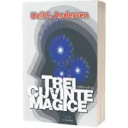 Trei cuvinte magice