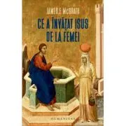 Ce a invatat Isus de la femei