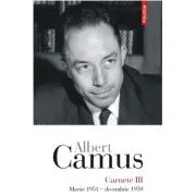 Carnete 3. Martie 1951 - decembrie 1959