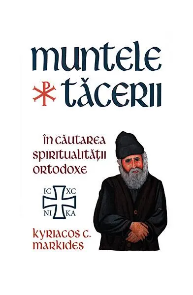 Muntele Tăcerii - Paperback brosat - Kyriacos C. Markides