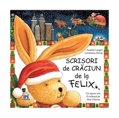 Scrisori de Crăciun de la Felix - Hardcover - Annette Langen