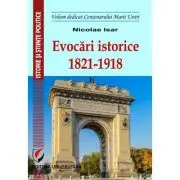 Evocari istorice 1821-1918