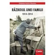 Razboiul Unei Familii 1914-2014