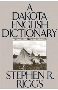 A Dakota-English Dictionary
