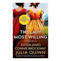 Lady Most Willing, Julia Quinn, Eloisa James, Connie Brockway