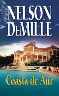Coasta de aur - Paperback - Nelson DeMille