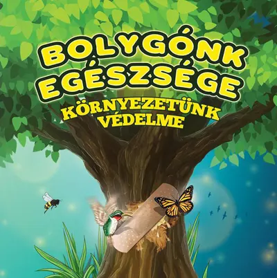 Bolygonk egészsege es kornyezetunk vedelme