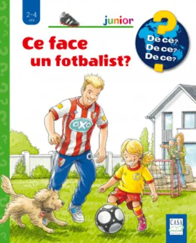 Ce face un fotbalist. Colectia De ce de ce de ce?