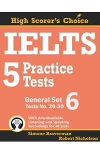 IELTS 5 Practice Tests, General Set 6: Tests No. 26-30