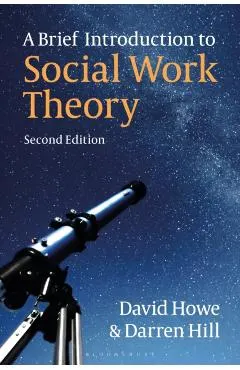 A Brief Introduction to Social Work Theory