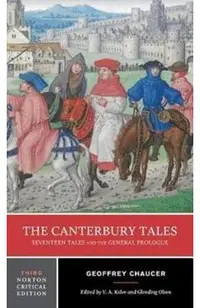 The Canterbury Tales: Seventeen Tales and the General Prologue