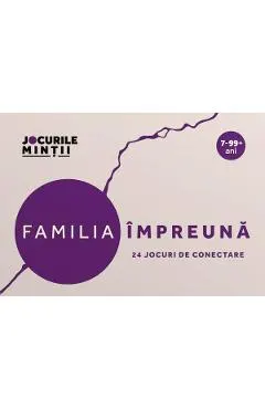 Familia impreuna. 24 de jocuri de conectare