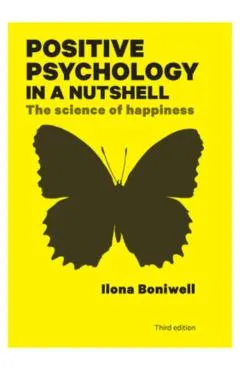 Positive Psychology in a Nutshell