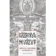 Razboiul nevazut. Sfantul Nicodim Aghioritul