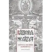 Razboiul nevazut. Sfantul Nicodim Aghioritul