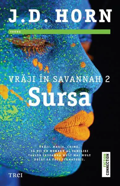 Sursa. Vrăji în Savannah (vol.2) - Paperback brosat - J. D. Horn