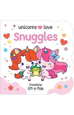 Unicorns Love Snuggles