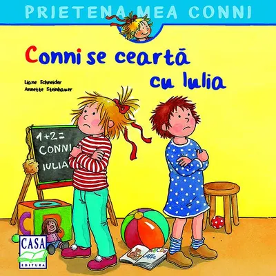 Conni se ceartă cu Iulia - Paperback brosat - Eva Wenzel-Bürger, Liane Schneider