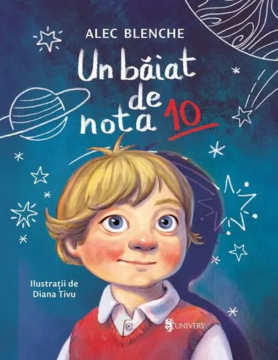 Un băiat de nota 10 - Hardcover - Alec Blenche