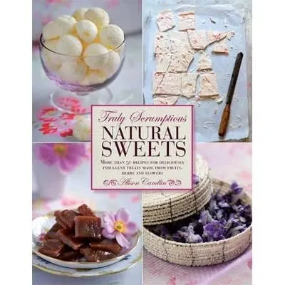 Truly Scrumptious Natural Sweets
