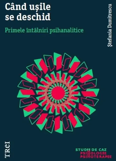 Când ușile se deschid. Primele întâlniri psihanalitice