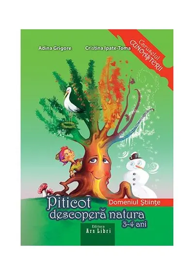 Piticot descoperă natura 3-4 ani - Paperback brosat - Adina Grigore, Cristina Ipate-Toma