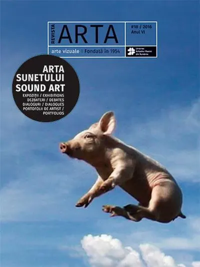 Revista ARTA #18/2016. Arta sunetului / Sound Art - Paperback brosat - Anamaria Pravicencu, Octav Avramescu