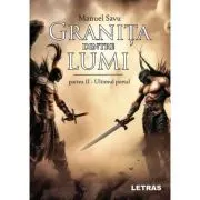 Granita dintre lumi - partea 2 - Ultimul portal