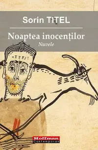 Noaptea inocenților - Paperback brosat - Sorin Titel