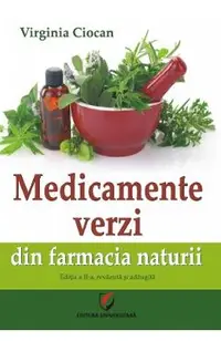 Medicamente verzi din farmacia naturii
