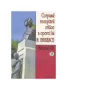 Corpusul receptarii critice a operei lui Mihai Eminescu. Secolul 20 (volumele 28-29)