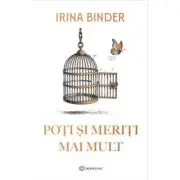 Poti si meriti mai mult